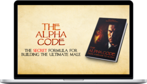 Eden Apple Factory – The Alpha CODE | From Average to Alpha Man in 60 Days