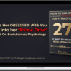 Masculine Peak – How To Tap Into A Woman's 'Primal Drive' For Attraction — 27 Ways To Become More Attractive