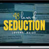 Lovers’ Guide – 48 Laws Of Seduction