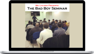 Mr. Locario – The Bad Boy Seminar