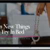 Celeste Holbrook - Ten New Things To Try In Bed