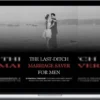 Joanna Ellison – The Last-Ditch Marriage Saver: 33 Powerful Strategies To Win Back Your Wife's Respect, Reignite Her Love, And Keep Your Family Together (For Men)