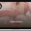 Loveology University – Aphrodisiacs