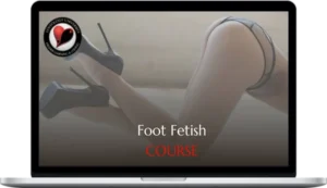 Loveology University – Foot Fetish
