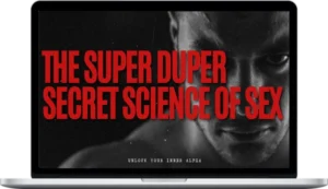 Tony Lear Talks - The Super Duper Secret Science Of Sex