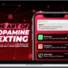 DOPA Publications – The Art of Dopamine Texting: Pull 1-2 Dates Per Day From Your Inbox