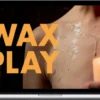 Jacqueline Violet - Wax Play: Exploring Pleasure & Power With Heat - Beducated