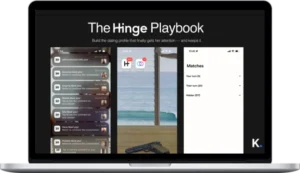 K - The Hinge Playbook How to Build a High-Converting Dating Profile