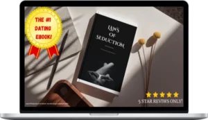 Unlimited Knowledge – Laws Of Seduction The Art of Effortless Attraction