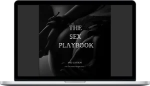 Unlimited Knowledge – The Sex Playbook Make Her Beg To See You Again