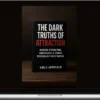 Girls Approach - The Dark Truths of Attraction Master Attraction, Confidence & Female Psychology in 52 Weeks