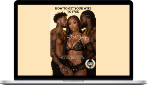 TwoForHer.com – How To Get Your Wife To F*ck Other Guys Seduction Secrets For MFM Threesomes
