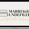 Matt Cline – Marriage Undefiled: How To Overcome Porn And Heal Your Marriage Course
