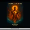 Morphic Future – Divine Yang Body Living Temple of Solar Strength, Beauty, Will, Energy and Regeneration