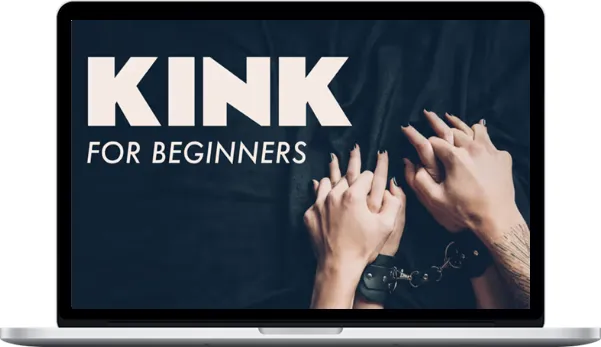 Beducated – Kink for Beginners: Exploring Erotic Play Together Beducated – Kink for Beginners: Exploring Erotic Play Together