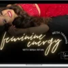 Mina Irfan – Feminine Energy Mega Training