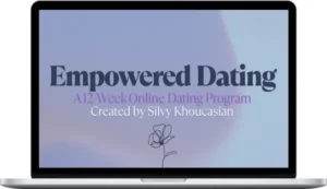 Silvy Khoucasian – Empowered Dating