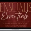 The Sensual Arts School – Sense Essentials