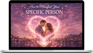 Affirm And Align – How To Manifest A Specific Person eBook