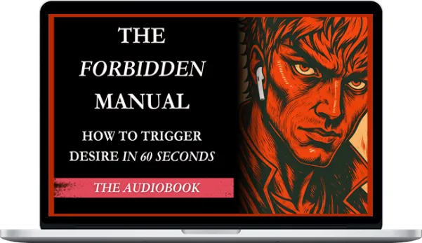 Matemas – The Forbidden Manual How to Trigger Desire in 60 Seconds - Audiobook (Full Version) Matemas – The Forbidden Manual How to Trigger Desire in 60 Seconds - Audiobook (Full Version)